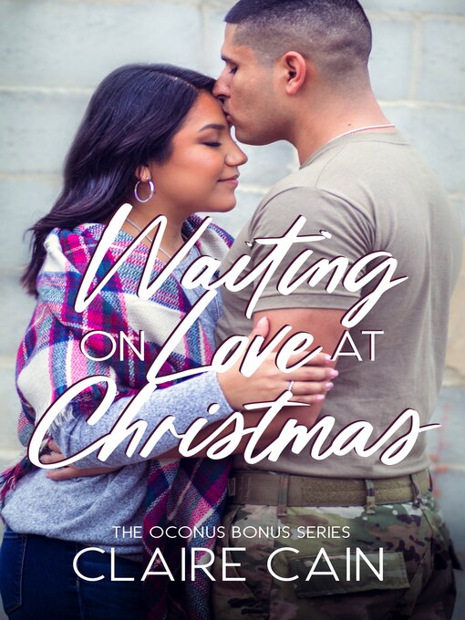 Title details for Waiting on Love at Christmas by Claire Cain - Available
